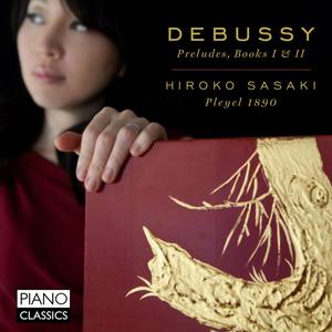 Debussy: Preludes, Books I and II