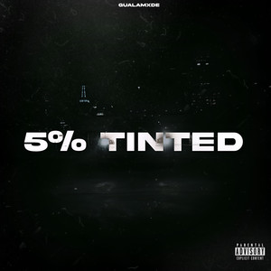 5% Tinted (Explicit)