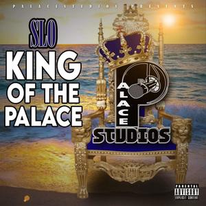 King Of The Palace (Explicit)