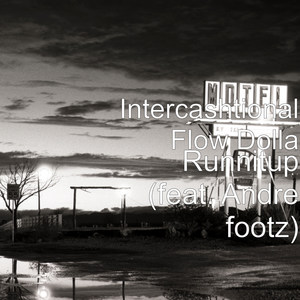 Runnitup(feat. Andre Footz) (Explicit)