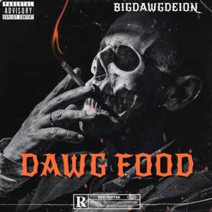 DAWG FOOD (Explicit)