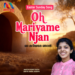 Oh Mariyame Njan