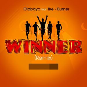 Winner (feat. Ike-Burner) [Remix]