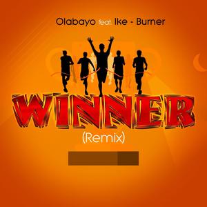 Winner (feat. Ike-Burner) (Remix)