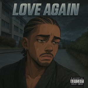LOVE AGIAN (Explicit)