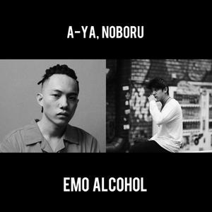 EMO ALCOHOL (feat. A-YA)