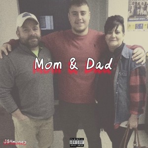 Mom & Dad (Explicit)