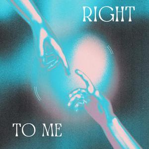 RIGHT TO ME (feat. Sydney Day)