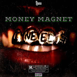 Money Magnet (Explicit)