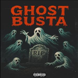 Ghost Busta (Explicit)