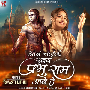 Aaj Chalke Swayam Prabhu Ram Aaye Hai - Single