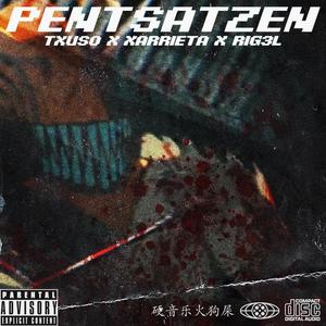 PENTSATZEN (feat. Rig3l)