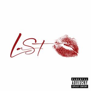Last Kiss (feat. Nataniel) (Explicit)