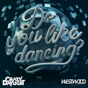 Do You Like Dancing (Original Mix)