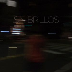 Sin Brillos (Explicit)