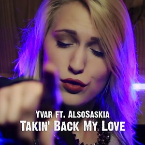 Takin' Back My Love