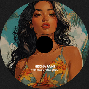 Hecha Pa Mi - Afro house