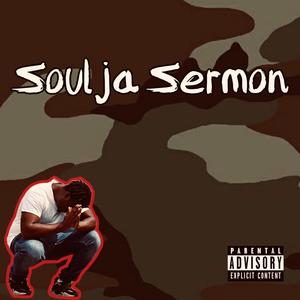 Soulja Sermon (Explicit)