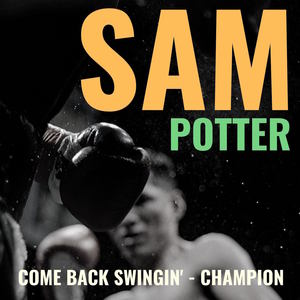 Come Back Swinging / Champion