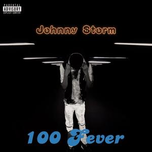 100 Fever (Explicit)