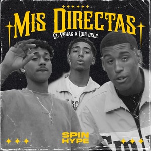 Mis Directas (Explicit)