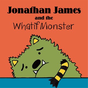 Jonathan James and the Whatif Monster Song (feat. Jeremy Savo)