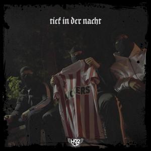 Tief in der Nacht (Explicit)