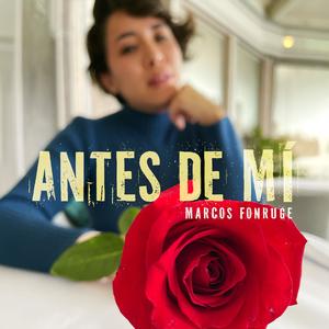 Antes De Mí