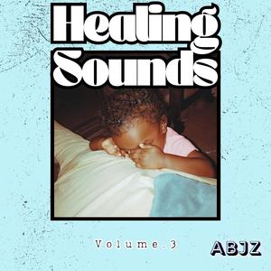 Healing Sounds, Vol. 3 (Explicit)