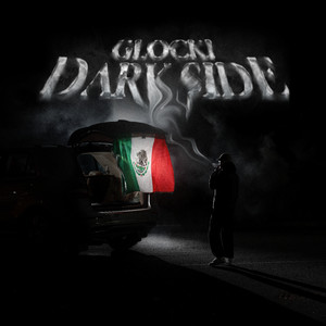 Glocki Dark Side (Explicit)