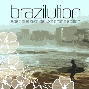 Brazilution (Stereo Deluxe Edition)