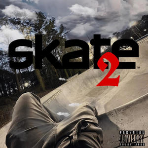 skate 2 (Explicit)