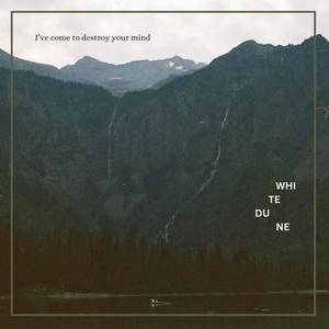 I've come to destroy your mind