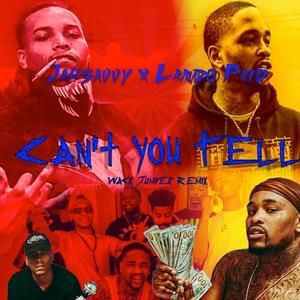 Can't You Tell (Explicit)