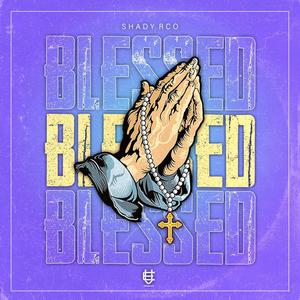 Blessed (Explicit)