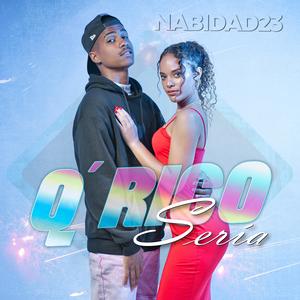 Que Rico Sería (Explicit)