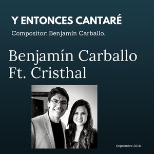 Y Entonces Cantaré (feat. Cristhal)