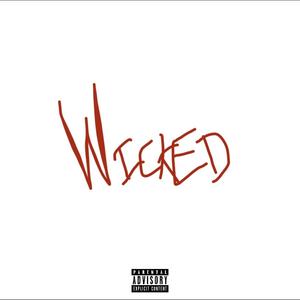 Wicked (Explicit)