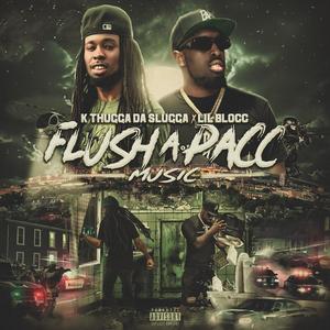 Flush A Pacc Music