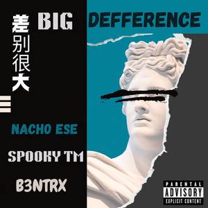 BIG DIFFERENCE (Explicit)