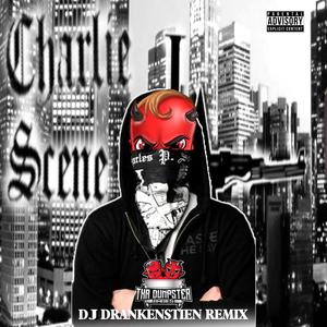 Charlie Scene (Remix) [Explicit]