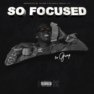 So Focused (Explicit)