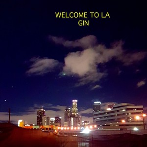 Welcome To LA (Explicit)