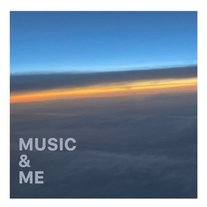 MUSIC & ME (feat. 1.2.5theHiFlyn & DJ SHOE)