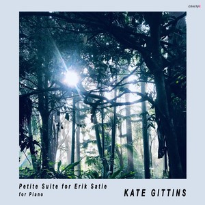 Petite Suite for Erik Satie - I. Feather Cube - II. Irish Women - III. Scarabs - IV. Loch Long - V. 3 Ply - VI. Lulalala - VII. San Pedro