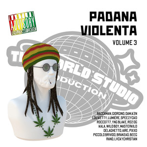 Padana Violenta, Vol. 3 (Explicit)