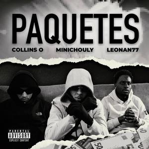 Paquetes (feat. Minichouly, Leonan77 & Teka G) (Explicit)