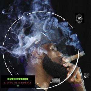 Living in a Bubble (Explicit)