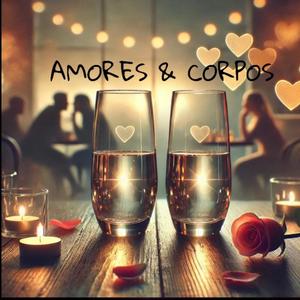 AMORES & CORPOS (feat. Davi mc)