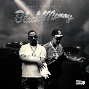 BLACK MONEY (Explicit)